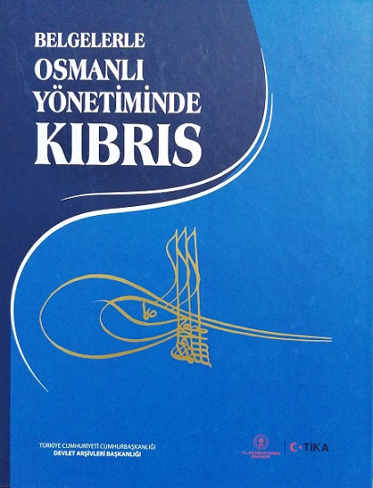 9308Cumhurbaşkanlığı Devlet Arşivleri’nin Yayımladığı “Belgelerle Osmanlı Yönetiminde Kıbrıs” Adlı Kitap, Kıbrıs Türklerinin Tarihi Varlığına Işık Tutuyor