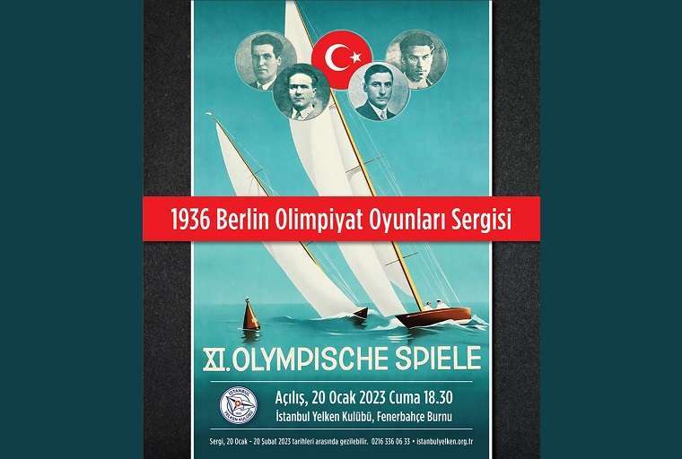 17376“1936 Berlin Olimpiyat Oyunları Sergisi”, İstanbul Yelken Kulübü’nde Açılıyor.